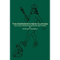 The Emperor's New Clothes: Why Child Protective Services Don'T Work - Paperback