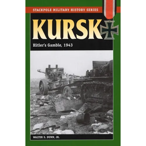 Kursk: Hitler's Gamble, 1943 - Paperback