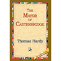 The Mayor of Casterbridge - Hardcover