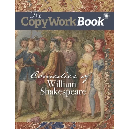 The CopyWorkBook: Comedies of William Shakespeare - Paperback