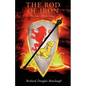 The Rod of Iron: The Gates of Eden Trilogy - Paperback