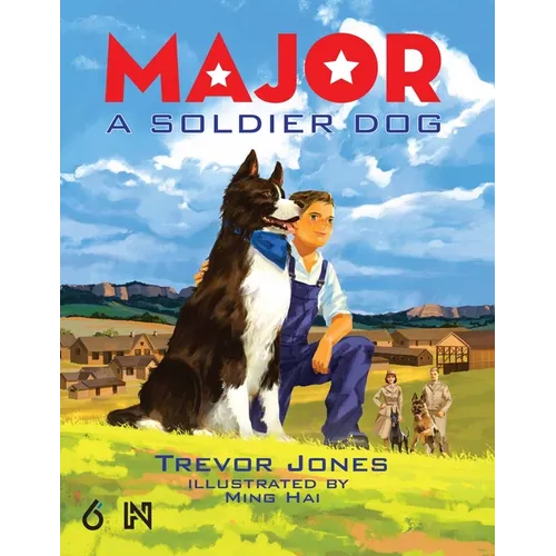 Major: A Soldier Dog - Hardcover