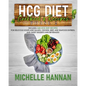 HCG Diet Cookbook & Recipes: Phase 2: Includes 268 HCG diet recipes for delicious soups and salads, chicken, beef, and seafood entrees, and sweet d - Paperback