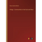 Village - Communities in the East and West - Paperback