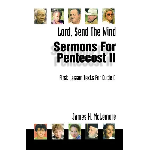 Lord, Send the Wind: First Lesson Sermons for Pentecost Middle Third, Cycle C - Paperback