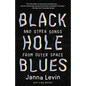 Black Hole Blues and Other Songs from Outer Space - Paperback