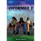 Informer 2: The Treachery Of Friends - Paperback