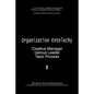 Organization Entelechy: : Creative Manager, Genius Leader, Taoic Process - Paperback