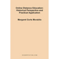Online Distance Education: Historical Perspective and Practical Application - Paperback