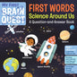 My First Brain Quest First Words: Science Around Us: A Question-And-Answer Book - Board Book