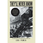 They'll Never Know: Summary of Some of the Best and Worst Known Insurance Stories Across the Decades. - Paperback