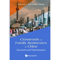 Crossroads of Family Businesses in China: Succession and Transformation - Hardcover