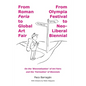 From Roman Feria to Global Art Fair / From Olympia Festival to Neo-Liberal Biennial - Paperback