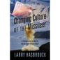 The Changing Culture of the Missileer: Is Perfection the Standard for Missile Launch Officers Today? - Paperback