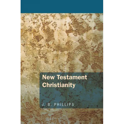 New Testament Christianity - Paperback