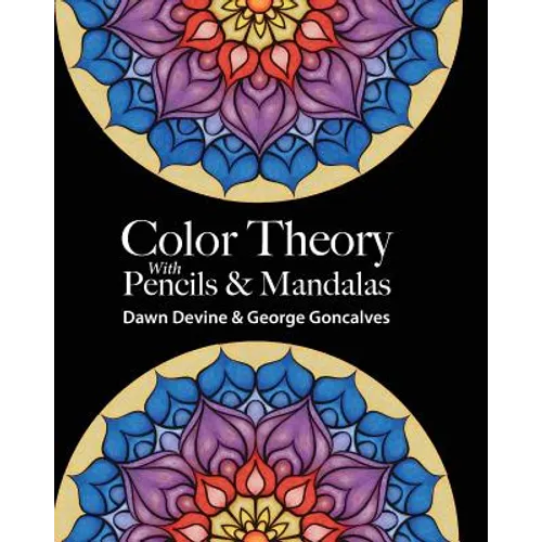 Color Theory with Pencils & Mandalas - Paperback