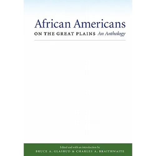 African Americans on the Great Plains: An Anthology - Paperback