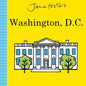Jane Foster's Cities: Washington, D.C. - Board Book