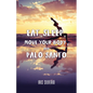Eat, Sleep, Move Your Body, and Palo Santo - Paperback