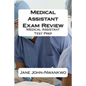 Medical Assistant Exam Review: Medical Assistant Test Prep - Paperback