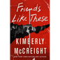 Friends Like These - Hardcover