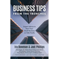 Business Tips From the Trenches: Expert Advice to Start Your Small Business or Side Hustle - Paperback