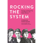 Rocking the System: Fearless and Amazing Irish Women Who Made History - Paperback