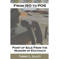 From ISO to POS: Point of Sale from the Makers Exatouch(R) - Paperback