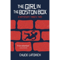 The Girl in the Boston Box: A Mystery Times Two - Paperback