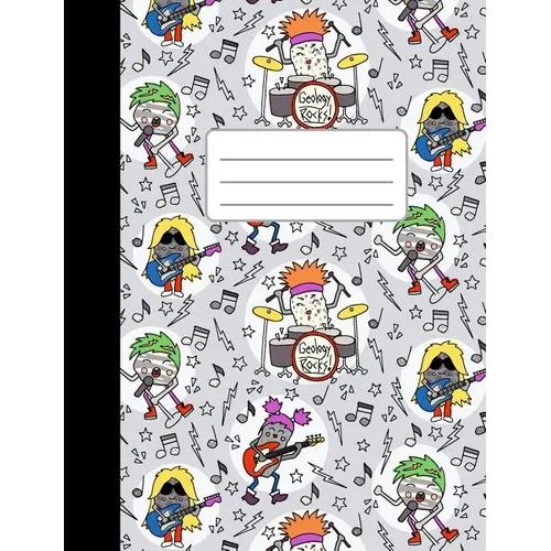 Geology Rocks!: College Ruled Composition Notebook - Paperback