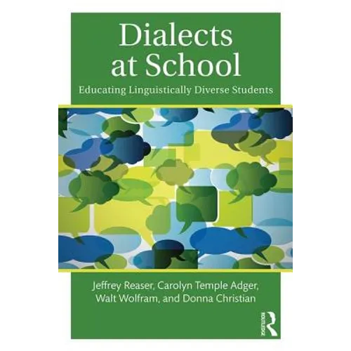 Dialects at School: Educating Linguistically Diverse Students - Paperback