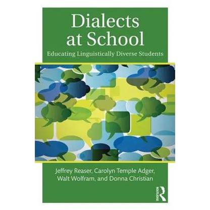 Dialects at School: Educating Linguistically Diverse Students - Paperback