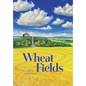 Wheat Fields - Hardcover