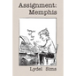 Assignment: Memphis - Paperback