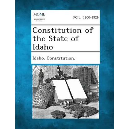 Constitution of the State of Idaho - Paperback