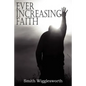 Ever Increasing Faith - Paperback