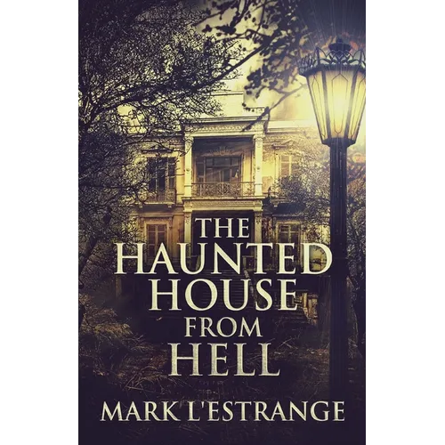 The Haunted House From Hell - Paperback