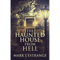 The Haunted House From Hell - Paperback