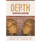Deconstructing Depth of Knowledge: A Method and Model for Deeper Teaching and Learning - Paperback