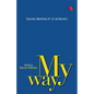 My Way: Success Mantras from 12 Achievers - Paperback