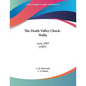 The Death Valley Chuck-Walla: June, 1907 (1907) - Paperback
