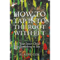 How to Tap into the Root with EFT: Your Inner Child Has Something to Say . . . - Paperback