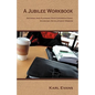 A Jubilee Workbook - Paperback
