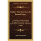 Studies and Exercises in Formal Logic: Including a Generalization of Logical Processes in Their Application to Complex Inferences (1884) - Hardcover