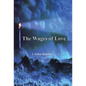 The Wages of Love - Hardcover