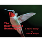 The Ruby-throated Hummingbird: A Photo Essay - Paperback