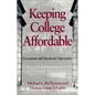 Keeping College Affordable: Government and Educational Opportunity - Paperback