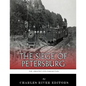 The Greatest Civil War Battles: The Siege of Petersburg - Paperback