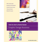 How to Start a Home-based Graphic Design Business - Paperback