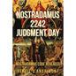 Nostradamus 2242 Judgment Day - Paperback